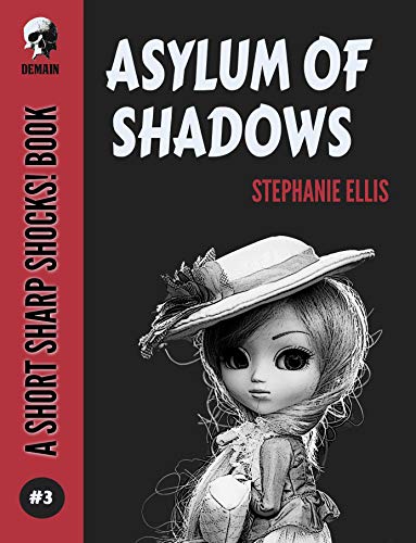 Asylum of Shadows